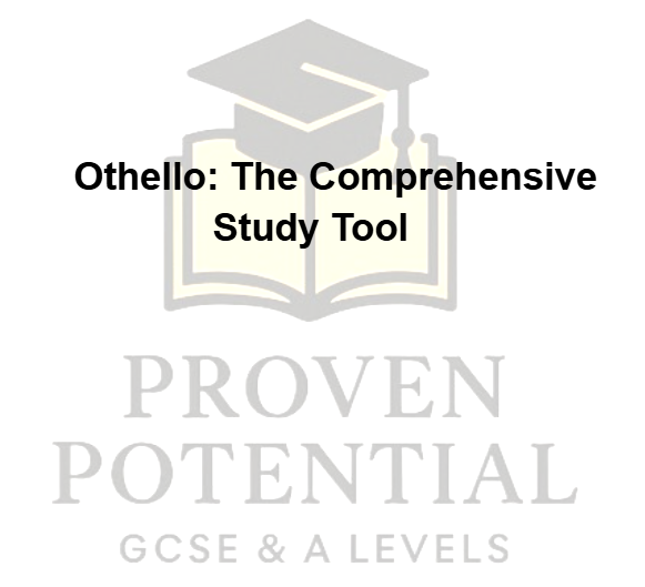 Othello: The Comprehensive Study Tool A Level